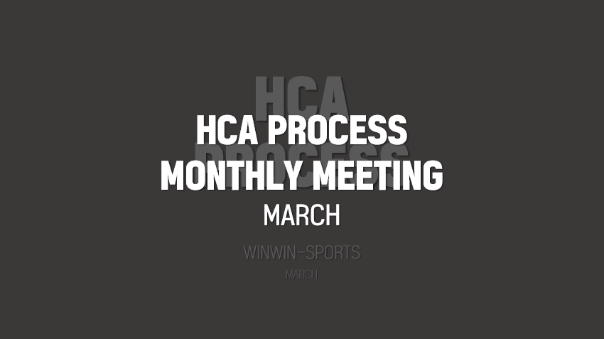 HCA Process Monthly Meeting